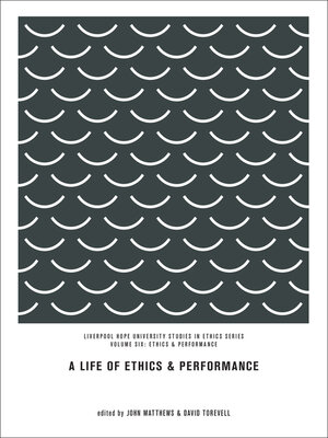 cover image of A Life of Ethics and Performance